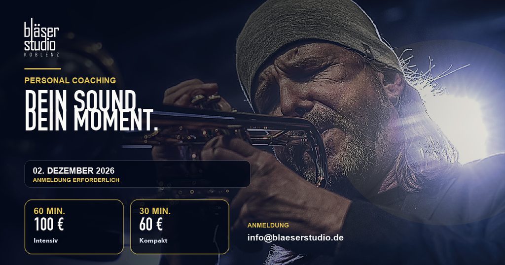 Personal Coaching im Bläserstudio Koblenz mit Trompeter